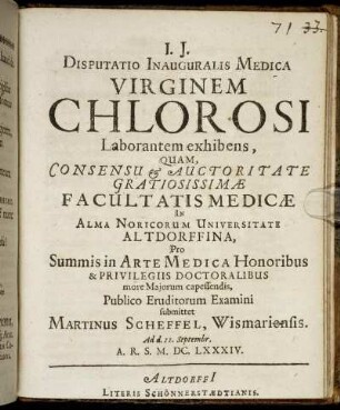 Disputatio Inauguralis Medica Virginem Chlorosi Laborantem exhibens