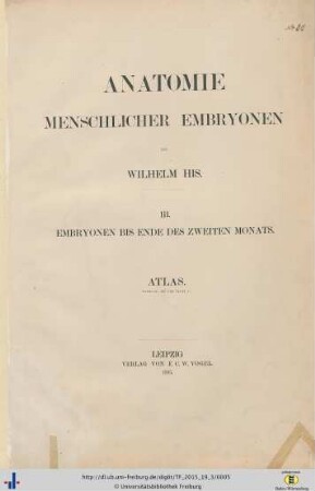 3: Anatomie menschlicher Embryonen: Embryonen bis Ende des zweiten Monats