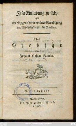 Jesu Einladung zu sich, als der einzigen Quelle wahrer Beruhigung und Glückselikgeit für die Menschen : Eine Predigt
