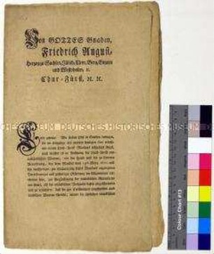 Mandat von Friedrich August III. Kurfürst von Sachsen betreffs Landakzise zur Begünstigung inländischer Manufakturen sowie Einschränkung inländischer Viehzucht