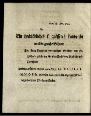 An Ein hochlöbliches k. grösseres Landrecht...
