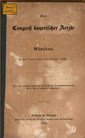 Der Congreß Bayerischer Aerzte zu München