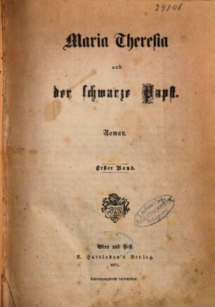 Maria Theresia und der schwarze Papst : Roman, 1