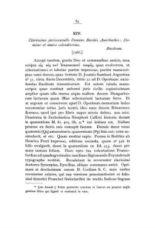 XIV. Clarissimo jurisconsulto Domino Basilio Amerbachio: Domino et amico colendissimo. Basileam.