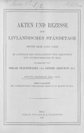 Akten und Recesse der livländischen Ständetage, 1. Band. (1404-1417)