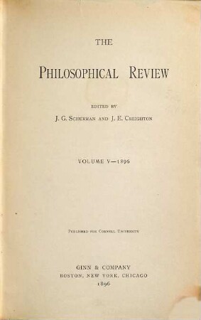 The philosophical review. 5. 1896, [a]