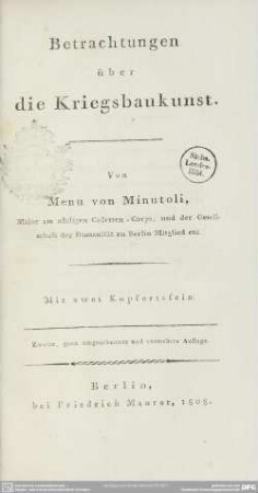 Betrachtungen über die Kriegsbaukunst : mit zwei Kupfertafeln