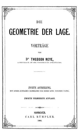 Abth. 2: Die Geometrie der Lage. Zweite Abtheilung
