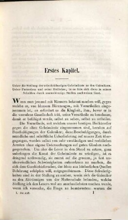 Rechtfertigung der von den Gelehrten misskannten, verstandesrechten Erfahrungsheillehre der alten scheidekünstigen Geheimärzte und treue Mittheilung des Ergebnisses einer 25jährigen Erprobung dieser Lehre am Krankenbette, 1