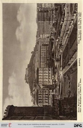 Napoli – Piazza Municipio e Castel S. Elmo – Place du Municipio et Château S. Elmo. – Town all Square and St. Elmo Castle. – Rathausplatz und Castel S. Elmo.