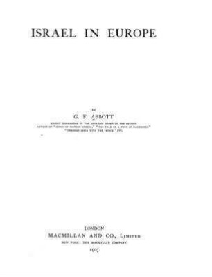 Israel in Europe / by G. F. Abbott