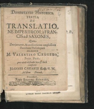 Dissertatio Historica Tertia De Translatione Imperii Rom. a Francis ad Saxones