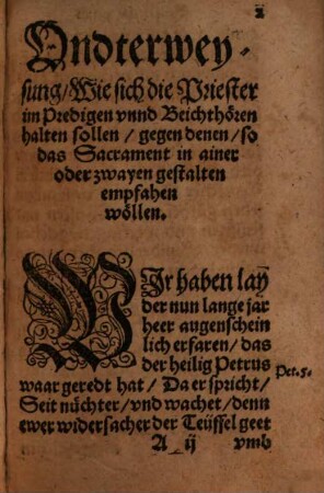 Christliche vnd Catholische Information, Wie sich im brauch des hochwürdigen Sacraments des Altars vnder Bayderlay gestalt, bede Priester vnd Layen halten sollen