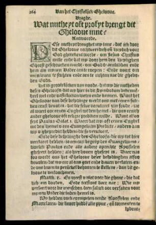Vraghe. Wat nutheyt oft profyt brengt dit Gheloove inne?