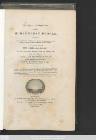 Practical philosophy of the Muhammadan people ... : being a translation of the Akhlāk-i-Jalāly ... from the Persian