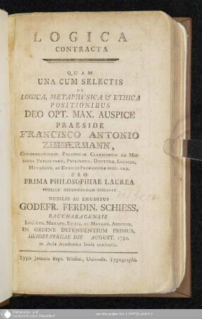 Logica Contracta Quam Una Cum Selectis Ex Logica, Metaphysica & Ethica Positionibus