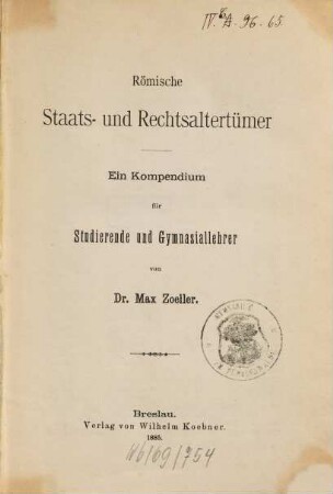 Römische Staats- und Rechtsaltertümer : ein Kompendium für Studierende und Gymnasiallehrer