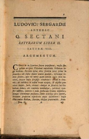 Ludovici Sergardii antehac Q. Sectani Satyrae : Argumentis, Scholiis, Enarrationibus illustratae ; Trinis autem Voluminibus dispertitae. 2