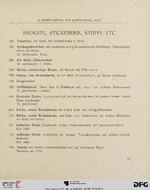Brokate, Stickereien, Stoffe etc. (Nr. 551 - 577)