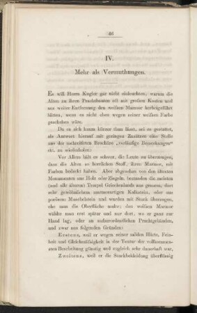 IV. Mehr als Vermuthungen.
