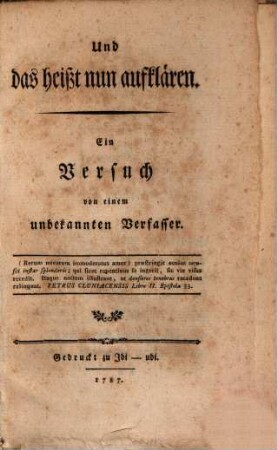 Und das heißt nun aufklären