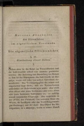 Dritter Abschnitt der Sittenlehre im eigentlichen Verstande. Die eigentliche Pflichtenlehre.