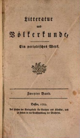 Litteratur und Völkerkunde : ein periodisches Werk. 2. 1783