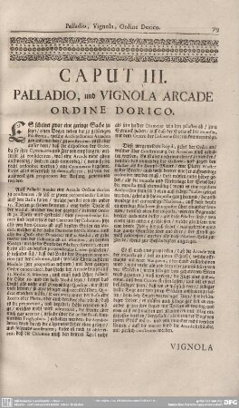 Caput III. Palladio, und Vignola Arcade Ordine Dorico.