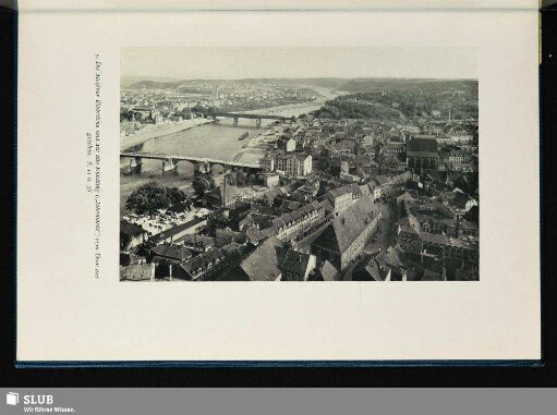 Die Meißner Elbbrücke und der alte Rundling ("Jahrmarkt") vom Dom aus gesehen