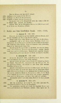 C. Kaiser aus dem fränkischen Hause. 1024-1125