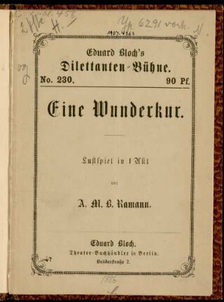 Eine Wunderkur : Lustspiel in 1 Akt