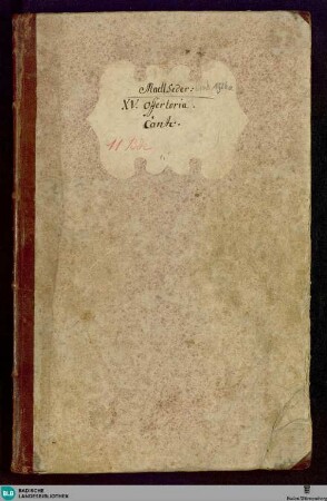OFFERTORIA XV. PRO PRINCIPALIORIBUS FESTIVITATIBUS DOMINI : à Quatuor Vocibus ordinariis, Violinis duobus obligatis, Viola obligata, Clarinis vel Cornibus ad libitum, cum duplici Basso, juxta novissimum Stylum; opus I