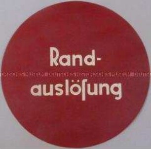 Werbeschild "Randauslösung"
