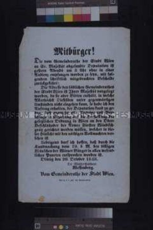 Maueranschlag: Bekanntmachung des Ministerpräsidenten Johann Philipp Wessenberg und des Gemeinderates von Wien; Olmütz, 20 Oktober 1848