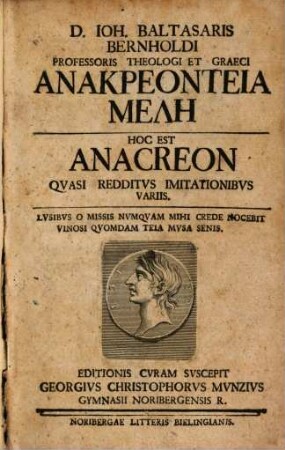 Carmina Anacreontea : hoc est Anacreon quasi redditus imitationibus variis