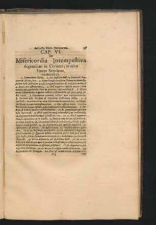 Cap. VI. De Misericordia Intempestiva degentium in Civitate, intuitu Status Secularis.