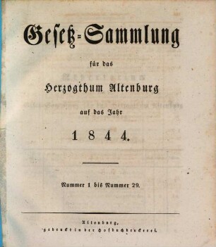 Gesetz-Sammlung für das Herzogthum Altenburg : auf das Jahr .... 1844