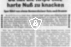 Da hat die Kripo eine harte Nuß zu knacken