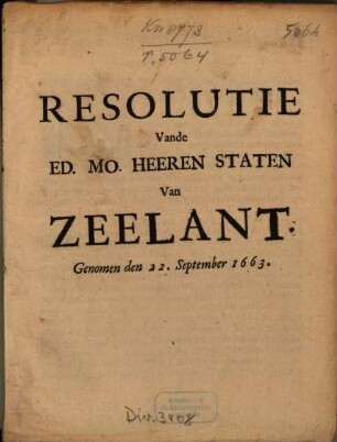Resolutie Vande Ed. Mo. Heeren Staten van Zeelant, Genomen den 22 September 1663