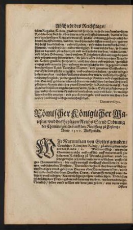 Römischer Königlicher Maiestat/ und des heyligen Reichs Stend Ordnung des Chammergerichts/ auff dem Reichßtag zu Costentz/ Anno 1507. Auffgericht.