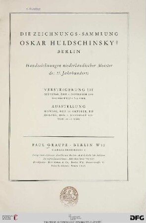 Nr. 101: Auktion / Paul Graupe, Antiquariat: Die Zeichnungs-Sammlung Oskar Huldschinsky, Berlin : Handzeichnungen niederländischer Meister des 17. Jahrhunderts ; 3. November 1931