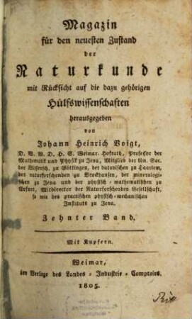 Magazin für den neuesten Zustand der Naturkunde mit Rücksicht auf die dazugehörigen Hülfswissenschaften. 10, 10. 1805