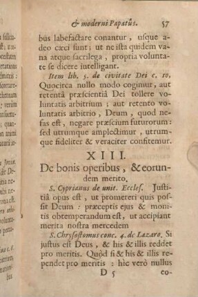 XIII. De bonis operibus, & eorundem merito.