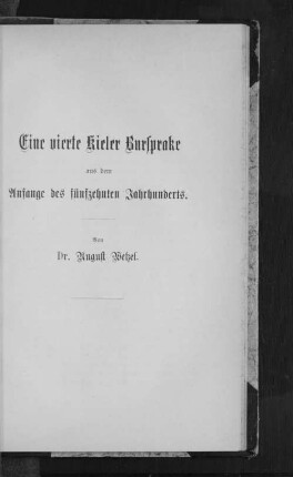 Eine vierte Kieler Bursprake aus dem Anfange des fünfzehnten Jahrhunderts