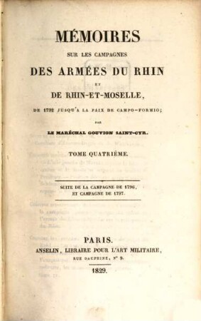 Mémoires sur les campagnes des armées du Rhin et de Rhin-et-Moselle : de 1792 jusqu'a la paix de Campo-Formio, 4. Suite de la campagne de 1796, et campagne de 1797