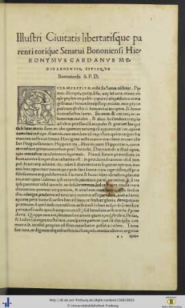 Illustri Civitatis libertatisque parenti totique senatui Bononiensi Hieronymus Cardanus … S. D.