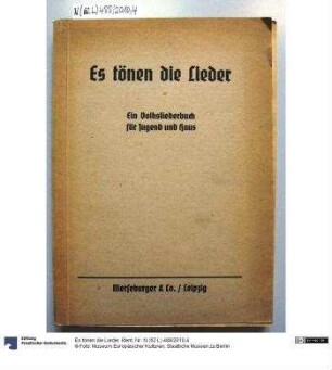 Es tönen die Lieder