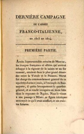 La dernière Campagne de l'armée Franco-Italienne, sous les Ordres d' Eugène-Beauharnais en 1813 et 1814