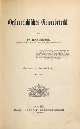 Österreichisches Gewerberecht : Commentar d. Gewerbeordnung, 2