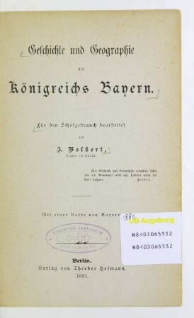 Geschichte und Geographie des Königreichs Bayern : für den Schulgebrauch bearbeitet